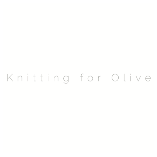 KNITTING FOR OLIVE